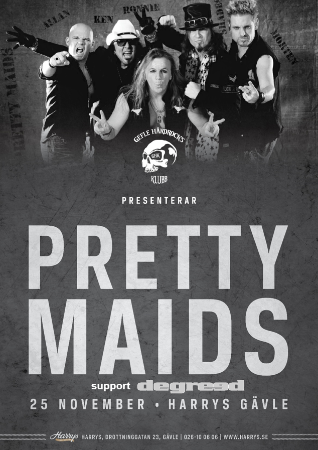Pretty Maids & Degreed
